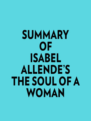 cover image of Summary of Isabel Allende's the Soul of a Woman